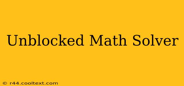 Unblocked Math Solver