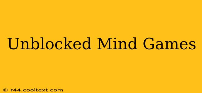 Unblocked Mind Games