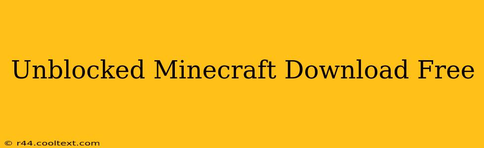 Unblocked Minecraft Download Free