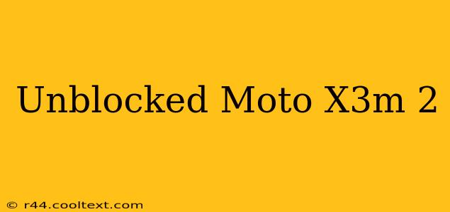 Unblocked Moto X3m 2