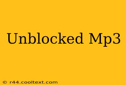 Unblocked Mp3