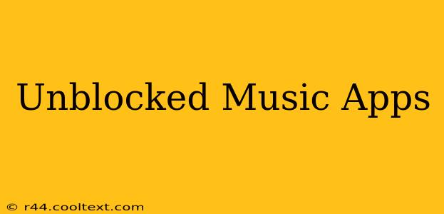 Unblocked Music Apps