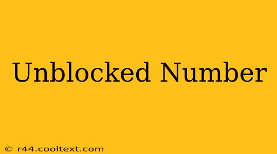 Unblocked Number