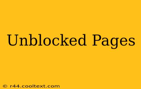 Unblocked Pages