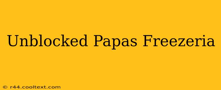 Unblocked Papas Freezeria