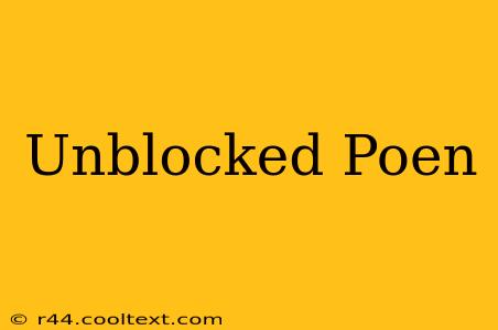 Unblocked Poen