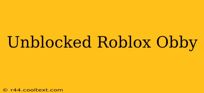 Unblocked Roblox Obby