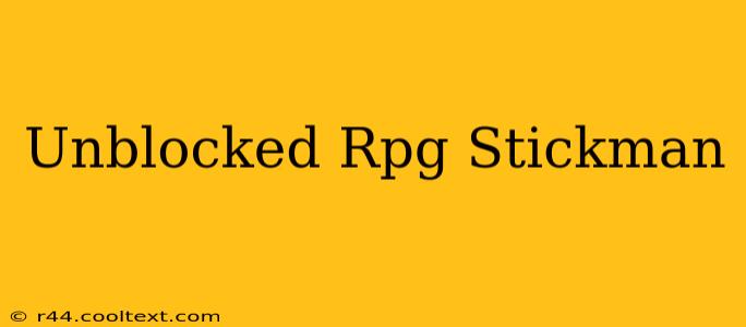 Unblocked Rpg Stickman