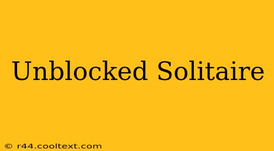 Unblocked Solitaire