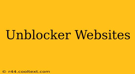 Unblocker Websites