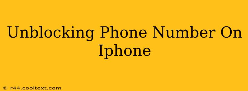 Unblocking Phone Number On Iphone