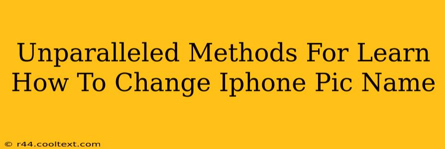 Unparalleled Methods For Learn How To Change Iphone Pic Name