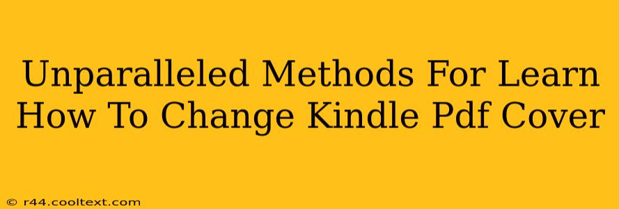 Unparalleled Methods For Learn How To Change Kindle Pdf Cover