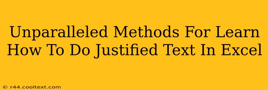 Unparalleled Methods For Learn How To Do Justified Text In Excel