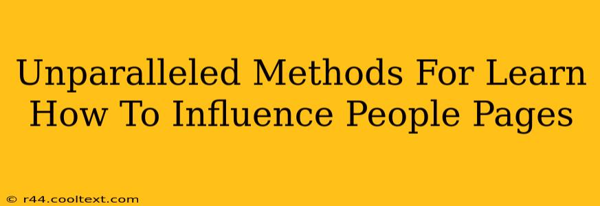 Unparalleled Methods For Learn How To Influence People Pages