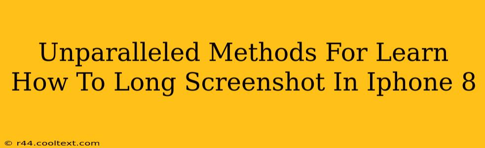 Unparalleled Methods For Learn How To Long Screenshot In Iphone 8