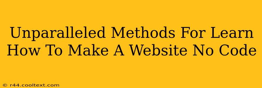 Unparalleled Methods For Learn How To Make A Website No Code