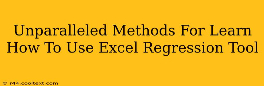 Unparalleled Methods For Learn How To Use Excel Regression Tool