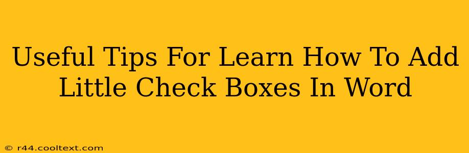 Useful Tips For Learn How To Add Little Check Boxes In Word