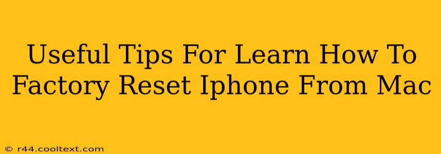 Useful Tips For Learn How To Factory Reset Iphone From Mac