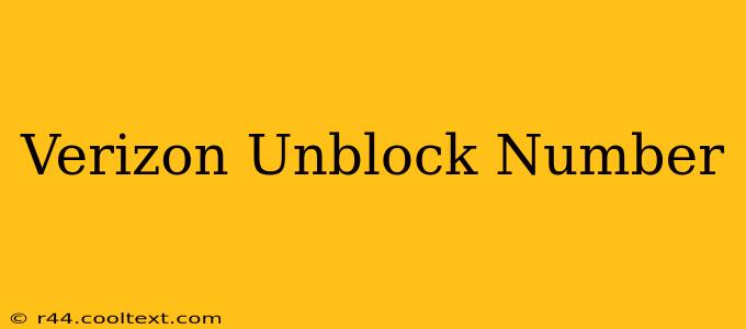 Verizon Unblock Number