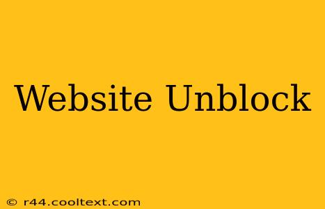 Website Unblock