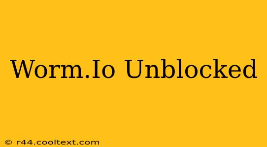 Worm.Io Unblocked